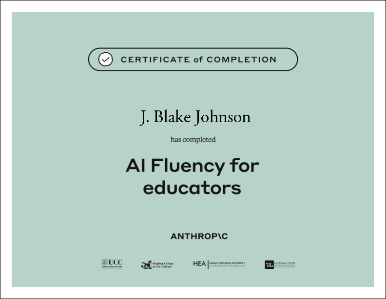 Anthropic Academy AI Fluency for Educators certificate awarded to J. Blake Johnson